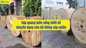 Cáp quang luồn cống thiết kế chuyên dụng cho hệ thống cáp ngầm