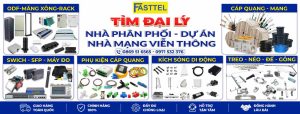 Fasttel tìm đại lý, nhà phân phối và đối tác dự án viễn thông